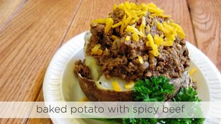Baked Potato with Spicy Beef